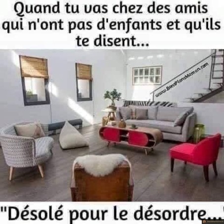 Désolé pour le désordre