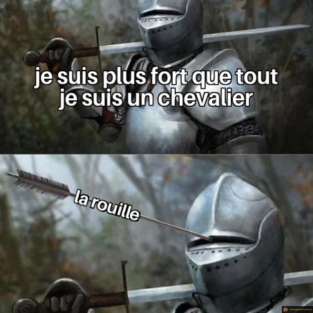 Je suis un chevalier