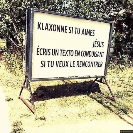 Klaxonne si tu aimes jésus