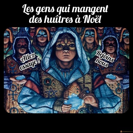 Les gens qui mangent des huîtres à Noël! Vous en faites partie?