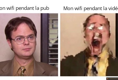 Mon wifi quand je regarde des videos