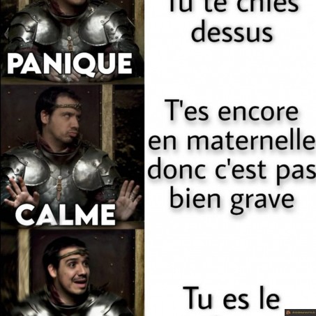 Panique, tu te chies dessus