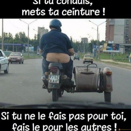 Si tu conduis, mets ta ceinture