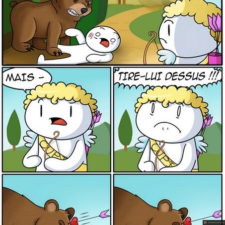 Tire lui dessus Cupidon!
