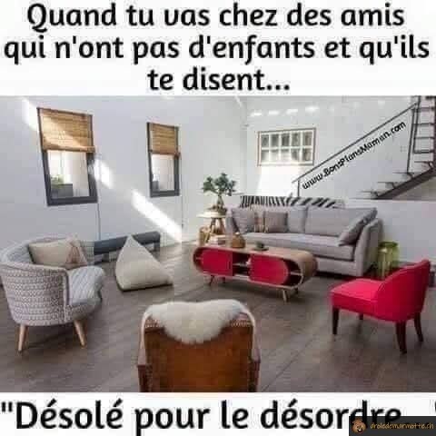 Désolé pour le désordre