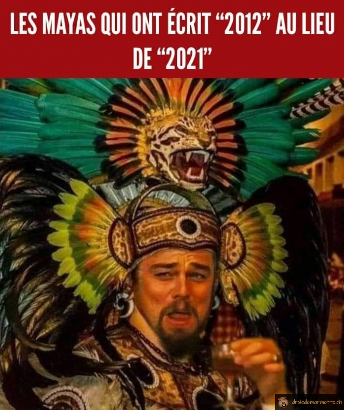 Les mayas se sont trompés