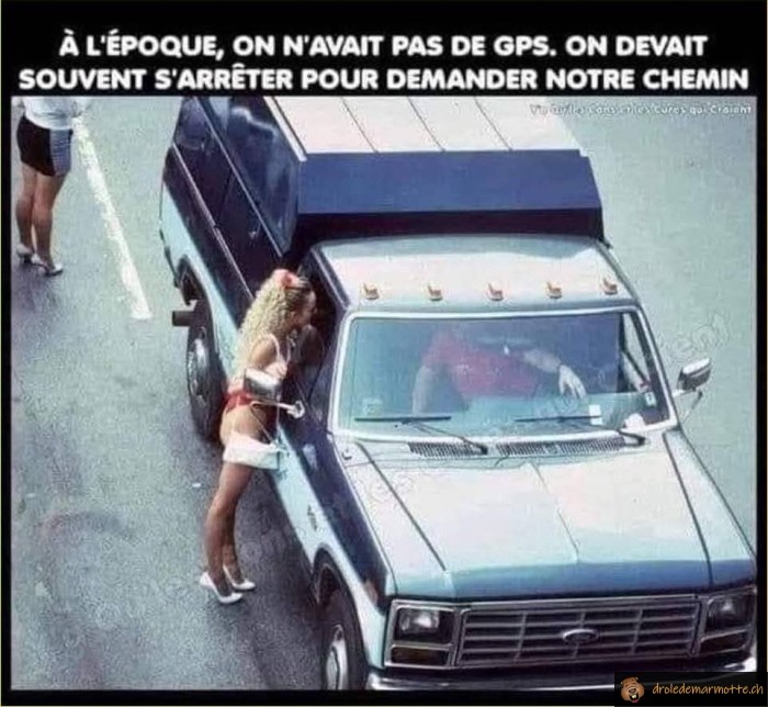 Pas de gps à l'époque