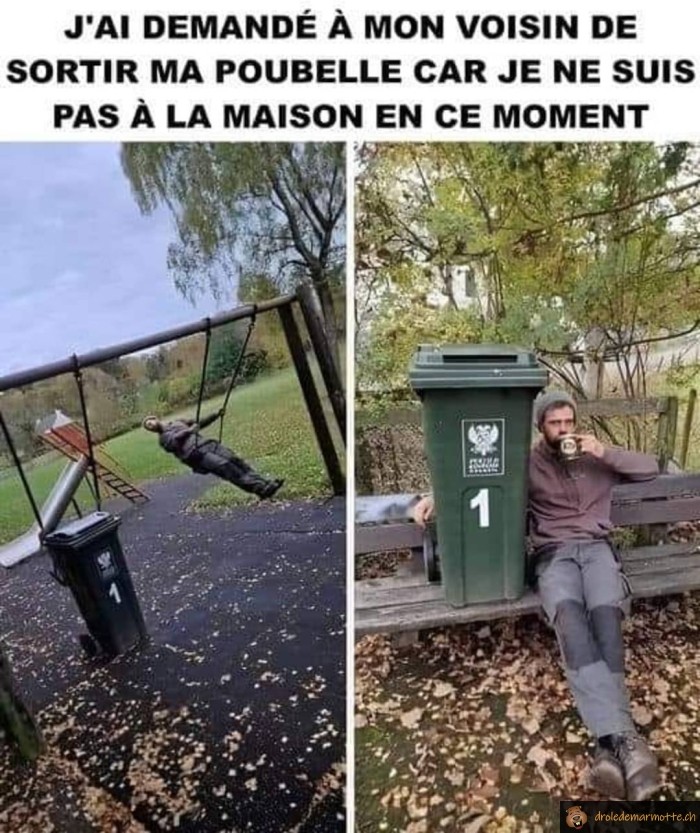 Voisin sort ma poubelle